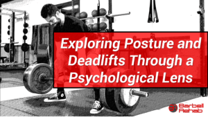 posture and deadlifts