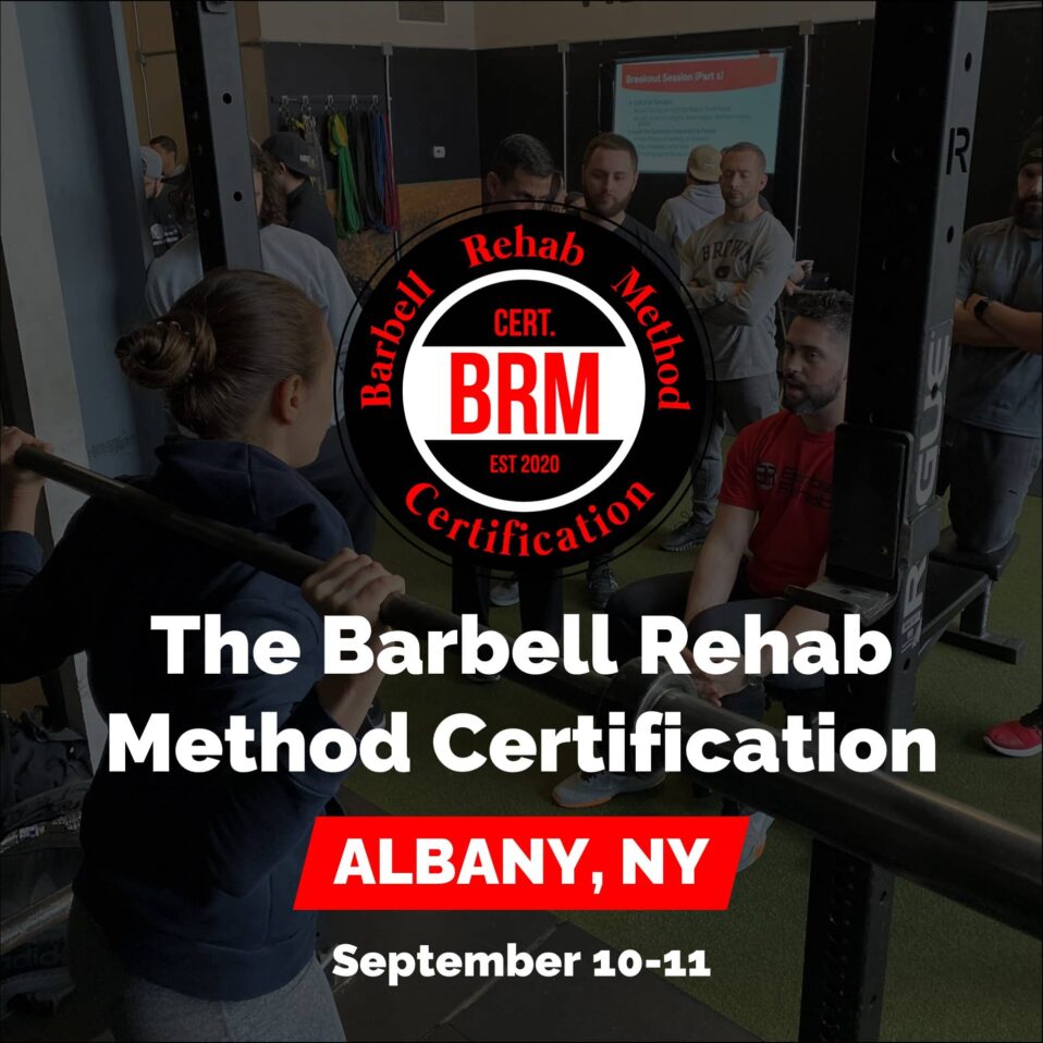 Barbell Rehab Method Certification Albany 2022