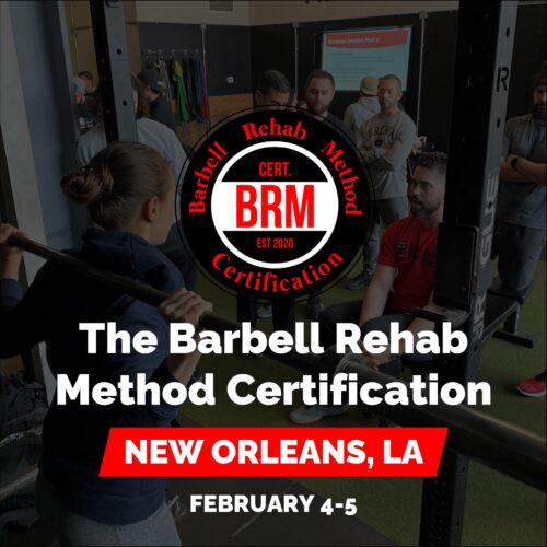 Barbell Rehab Method Certification New Orleans 2023