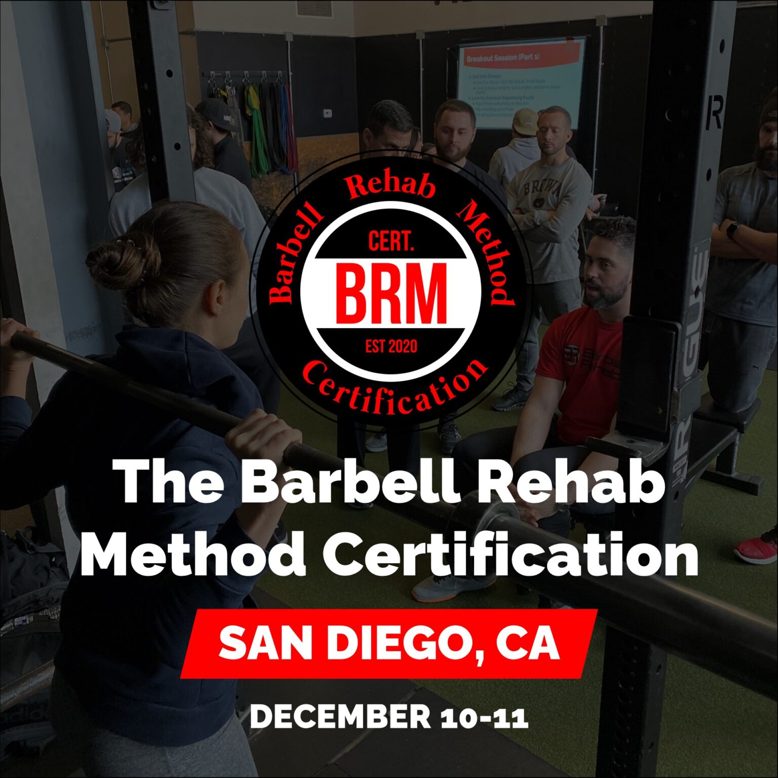 Barbell Rehab Method Certification San Diego 2022