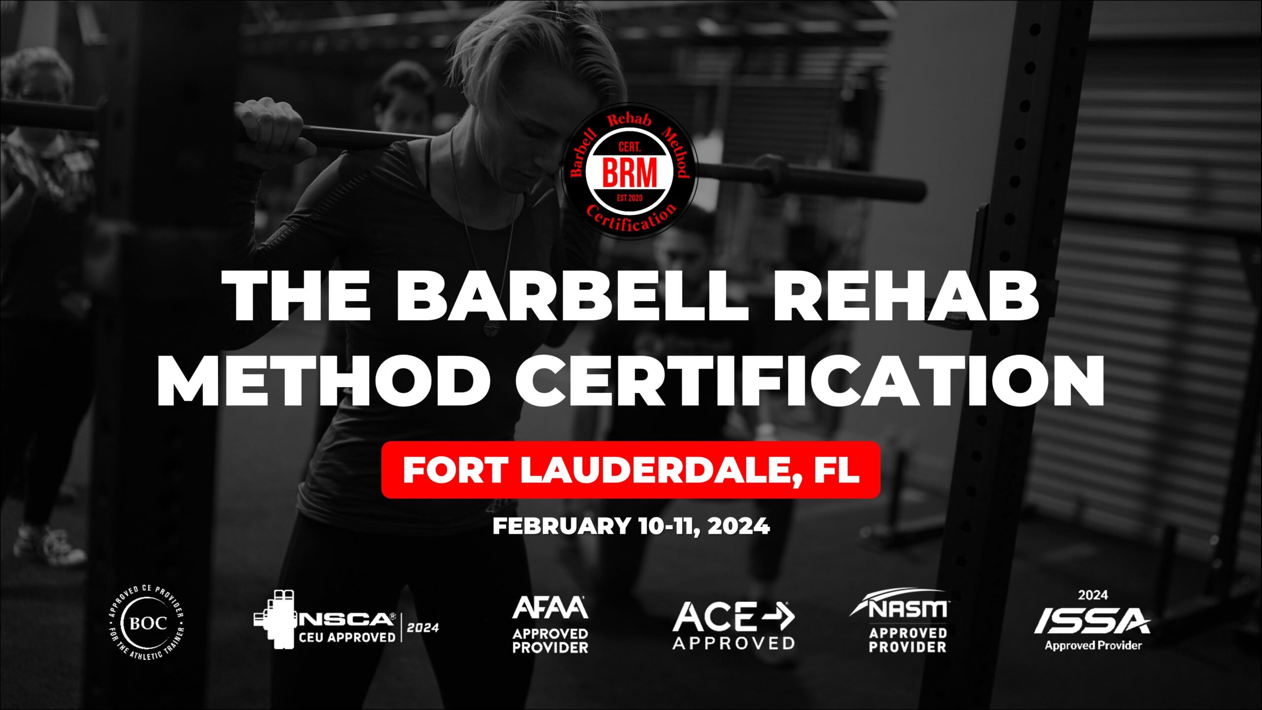 Fort Lauderdale, FL The Barbell Rehab Method Certification