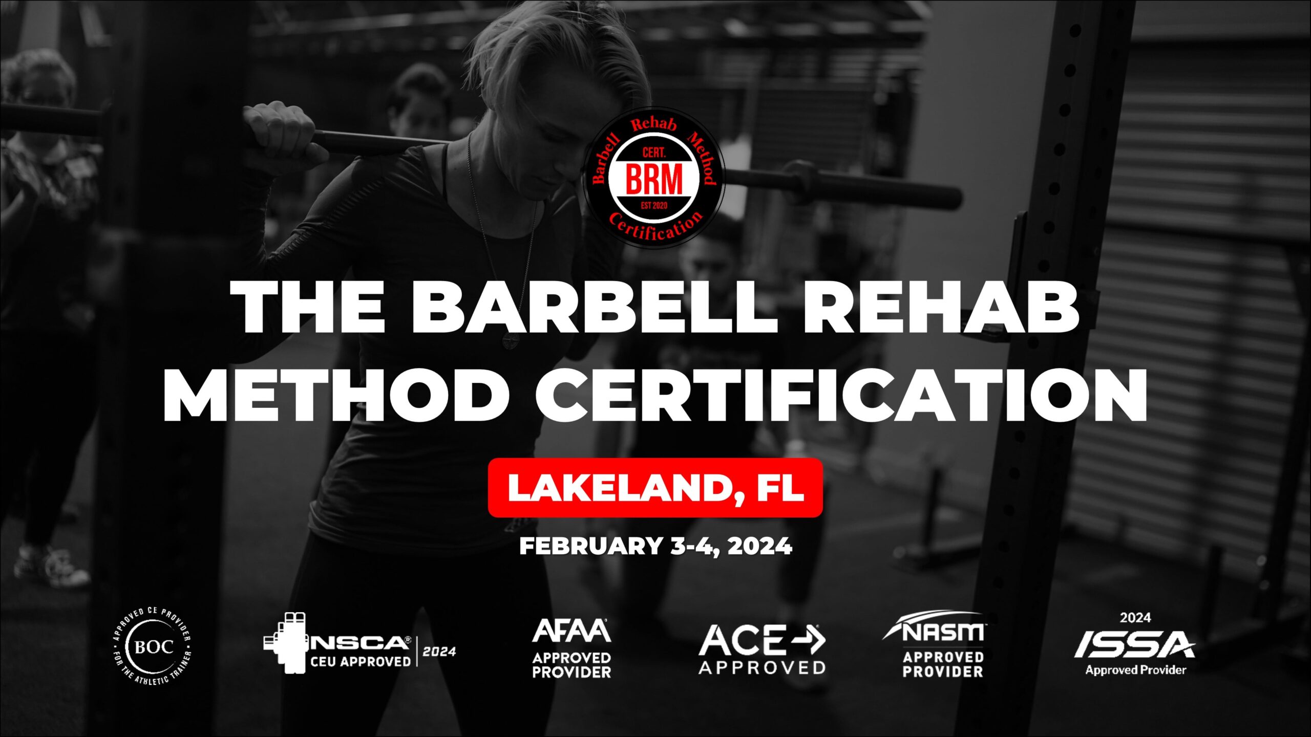 Lakeland, FL The Barbell Rehab Method Certification