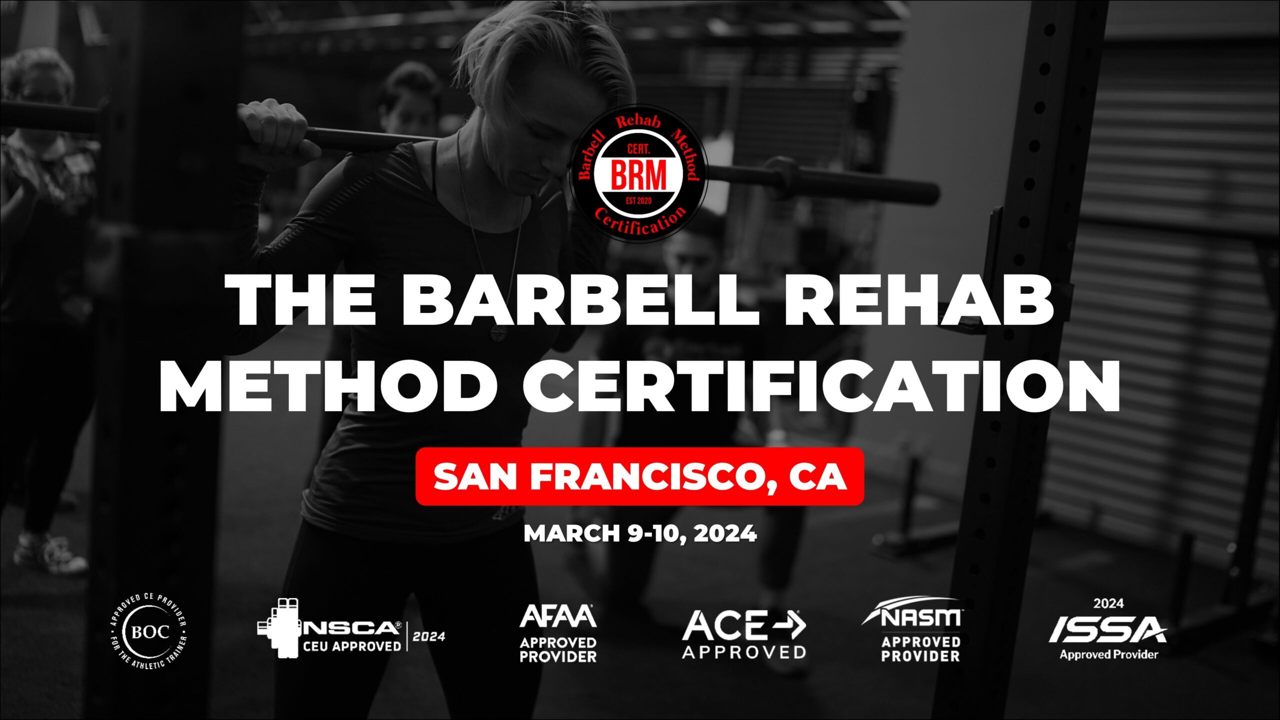 San Francisco, CA | The Barbell Rehab Method Certification