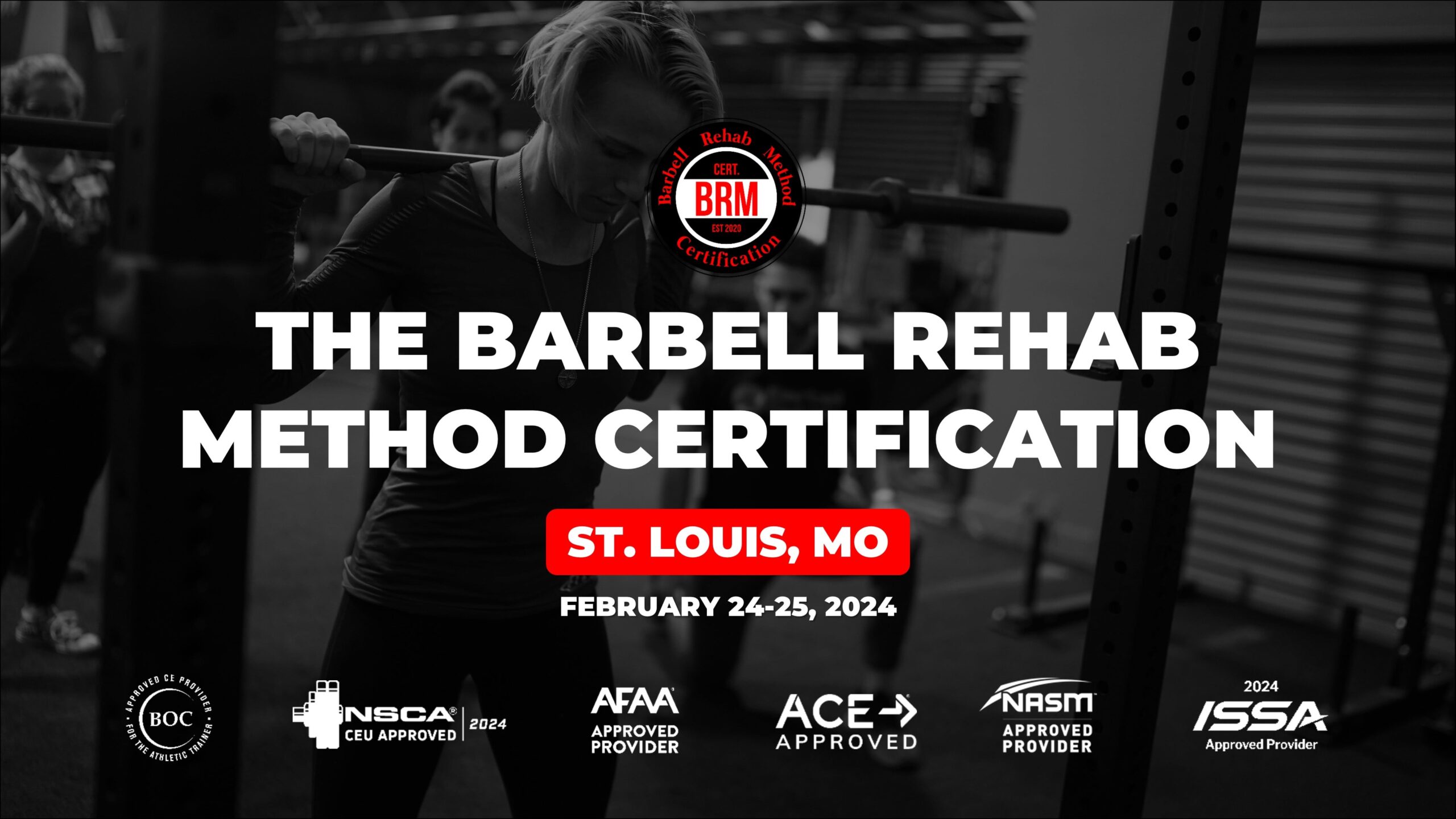 St. Louis, MO  The Barbell Rehab Method Certification