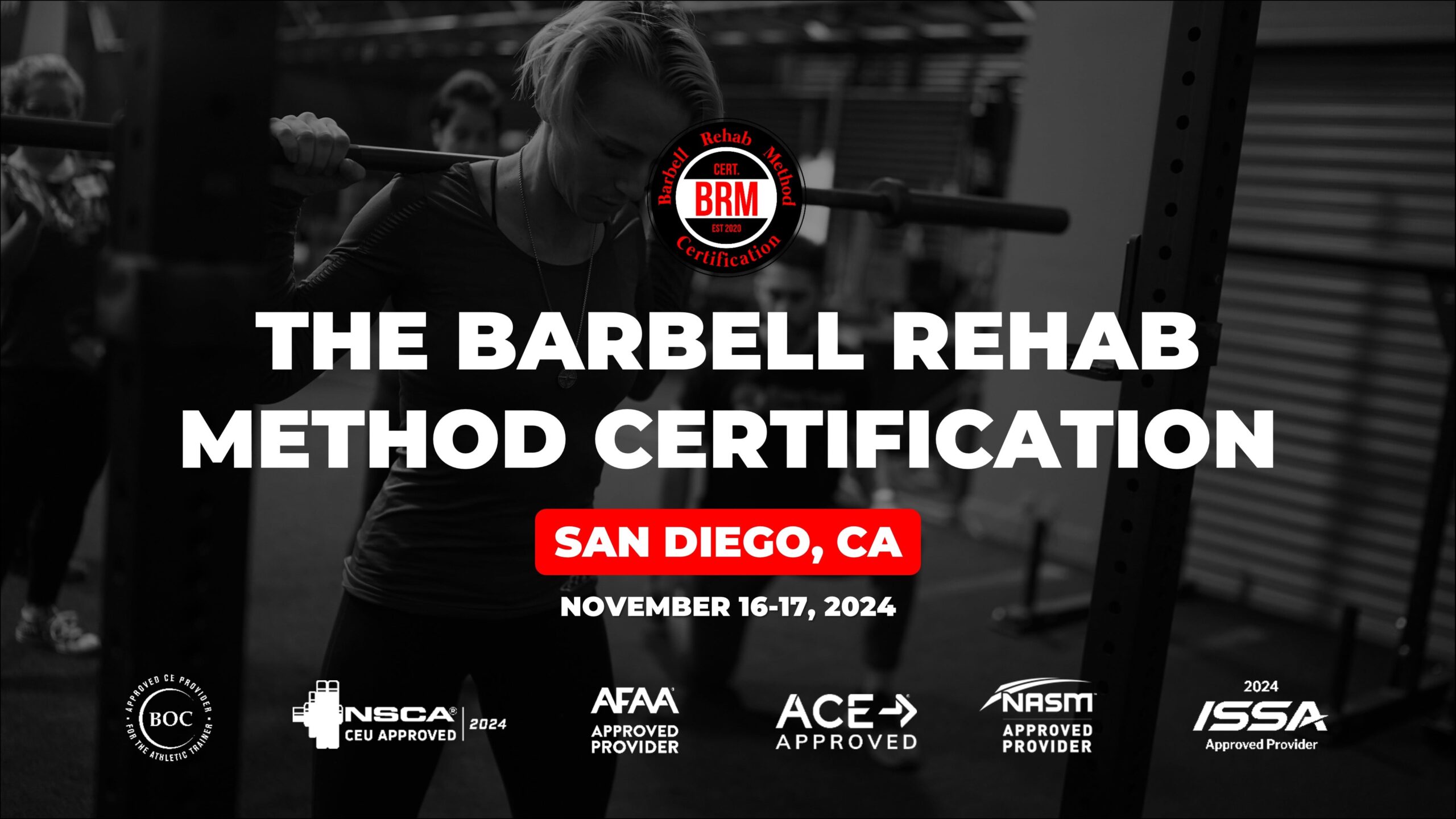 San Diego, CA The Barbell Rehab Method Certification