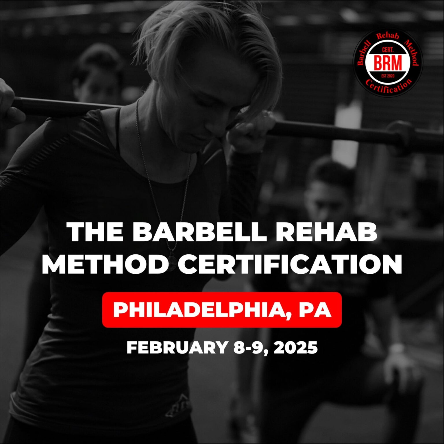 Barbell Rehab Method Certification Philadelphia 2025