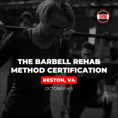 Barbell Rehab Method Certification | Reston 2025