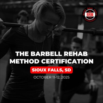 Barbell Rehab Method Certification | Sioux Falls 2025