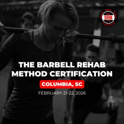 Barbell Rehab Method Certification | Columbia 2026