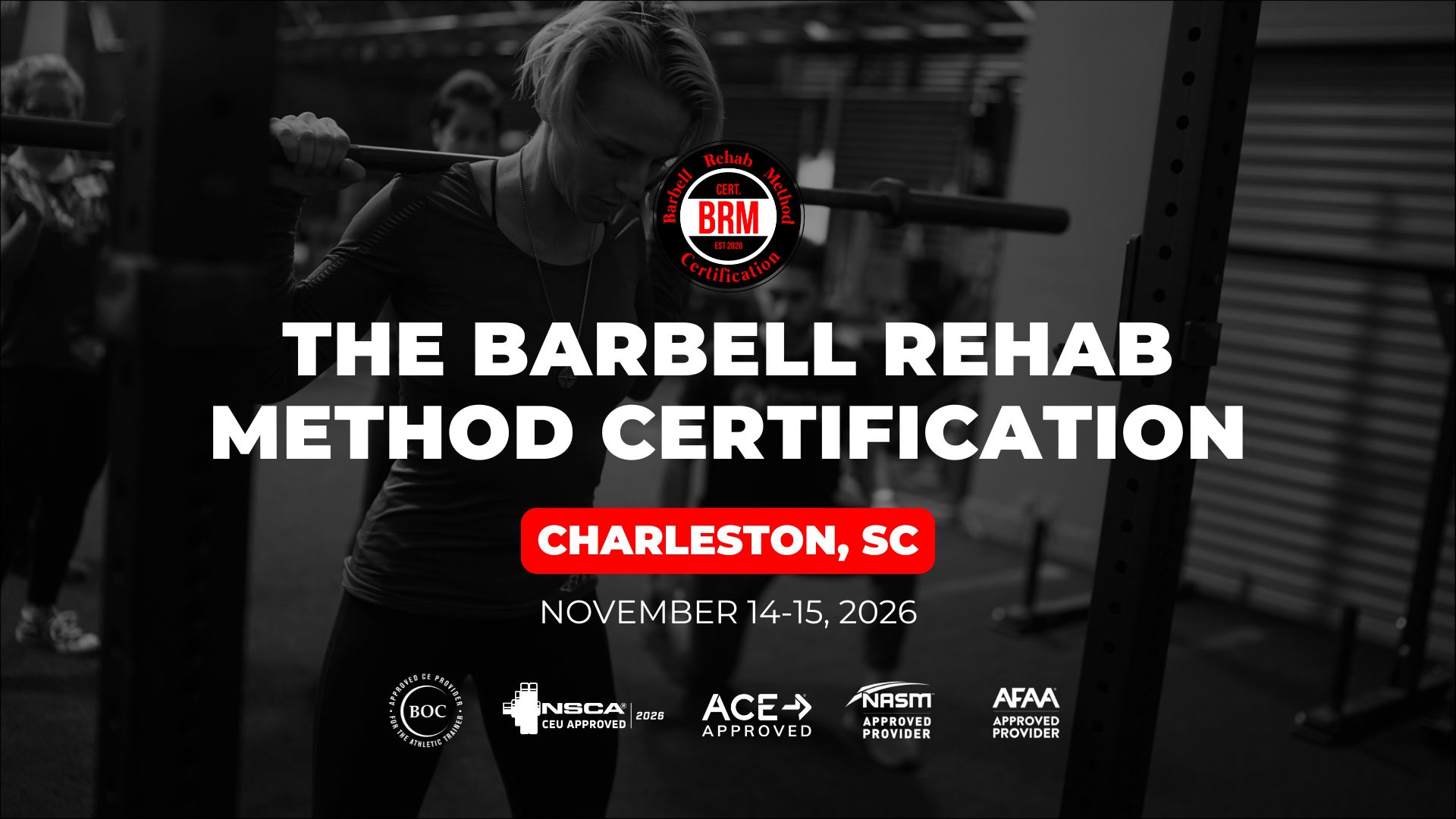 Charleston, SC | The Barbell Rehab Method Certification
